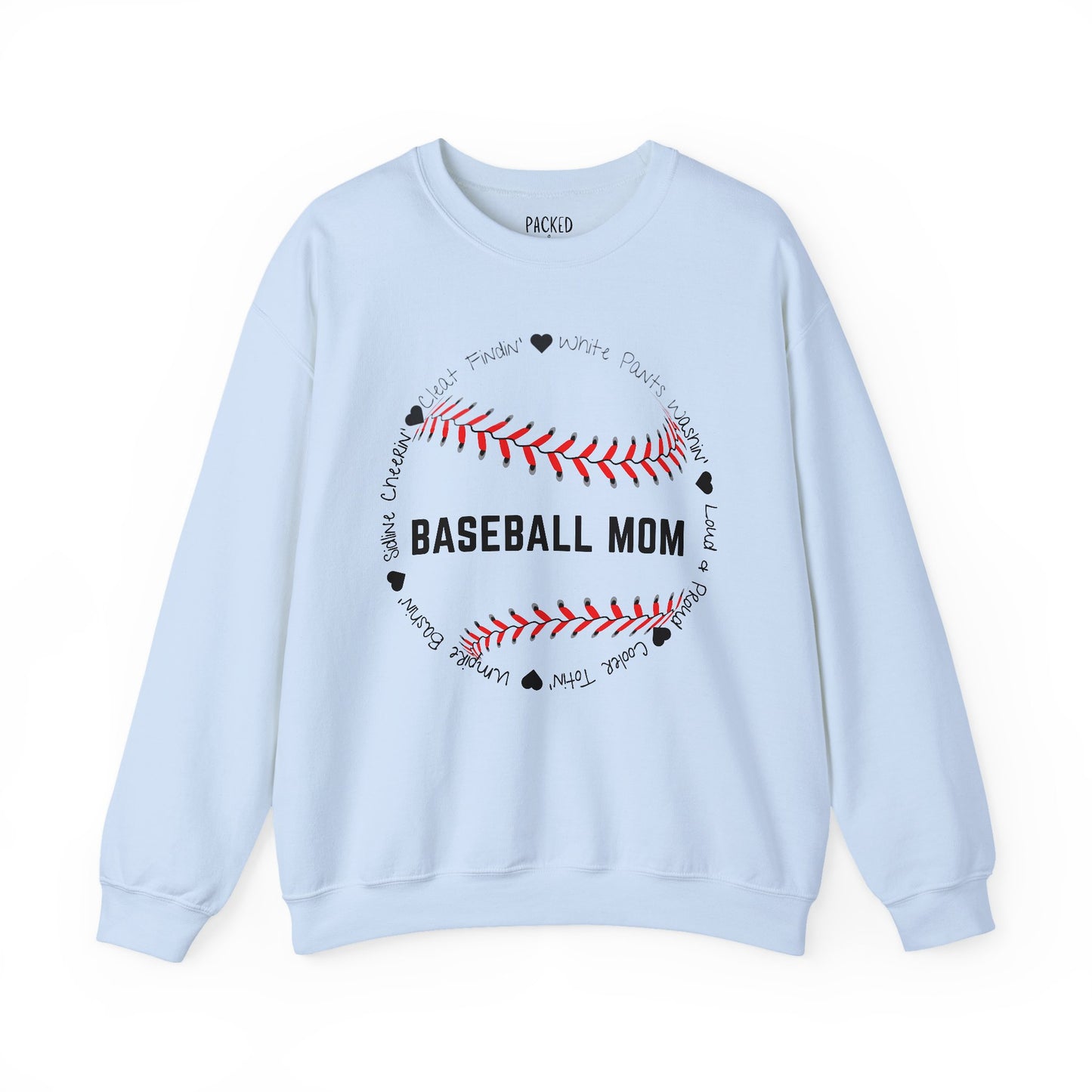 Loud and Proud Baseball Mom Crewneck Sweatshirt