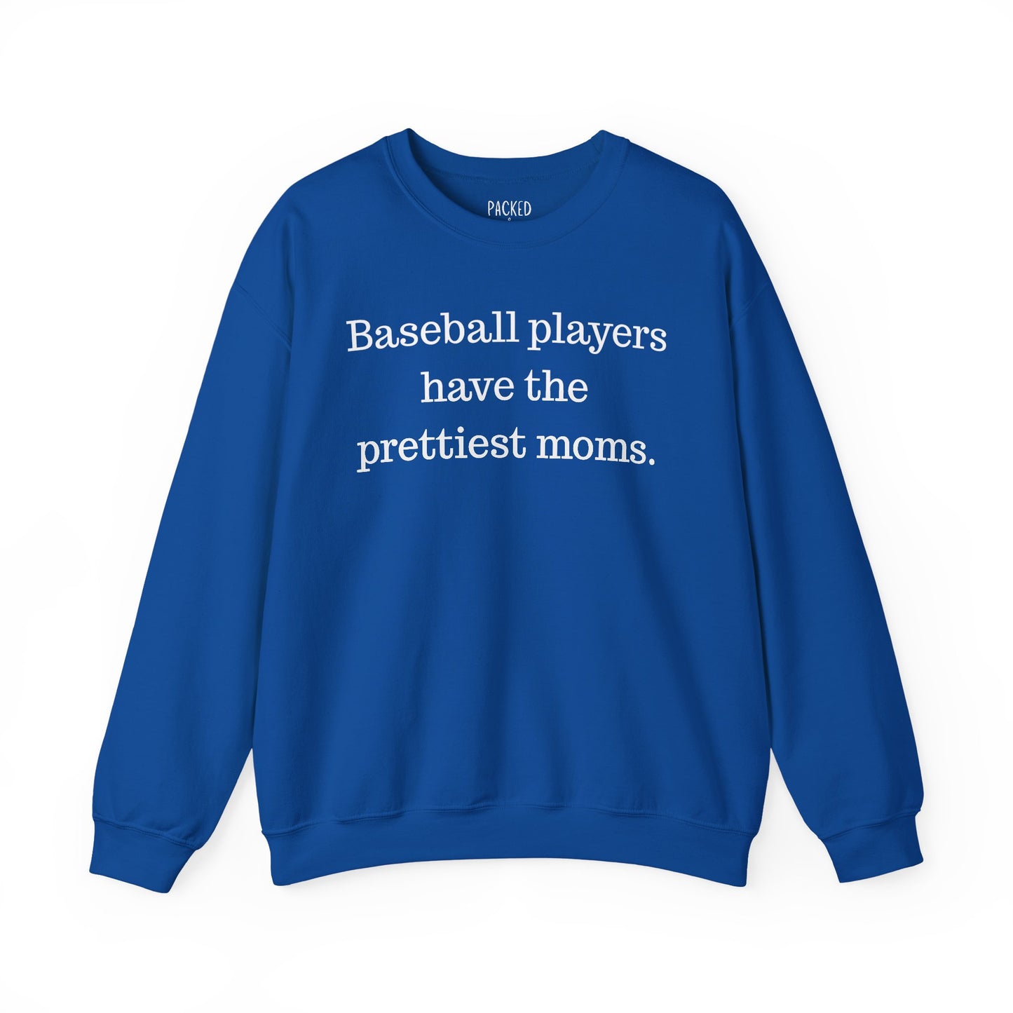 Prettiest Moms Sweatshirt