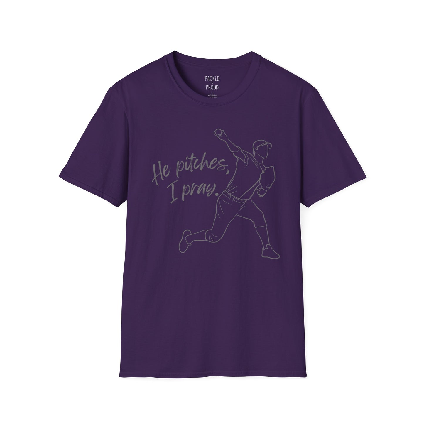 He Pitches, I Pray T-Shirt