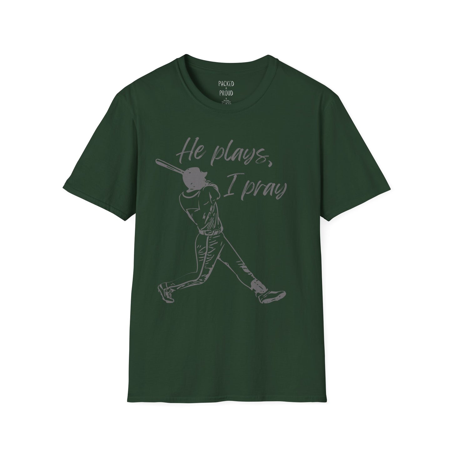 He Plays, I Pray T-Shirt