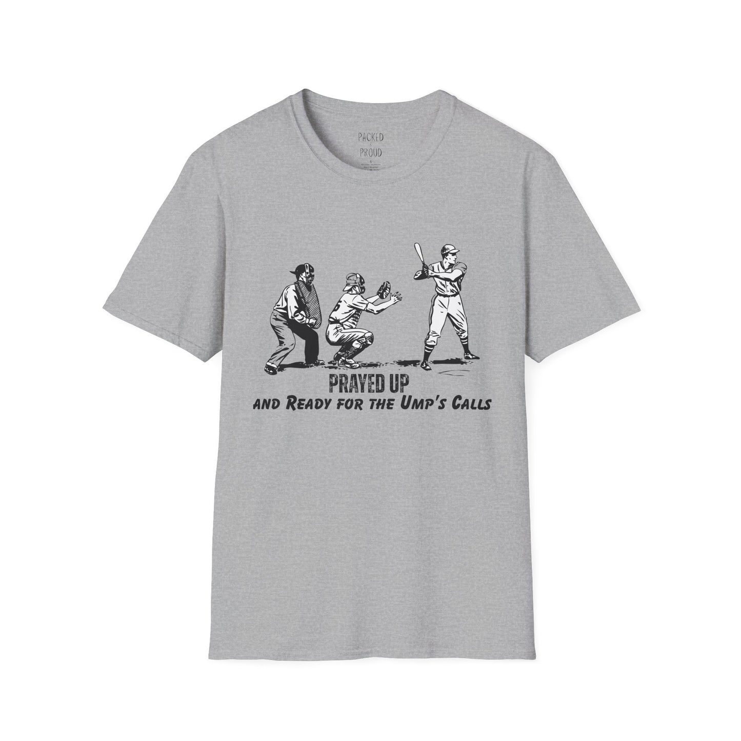 Prayed Up T-Shirt