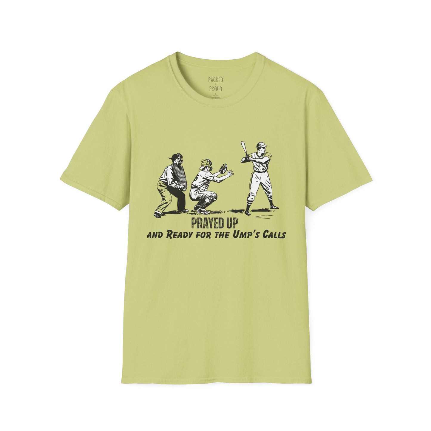 Prayed Up T-Shirt