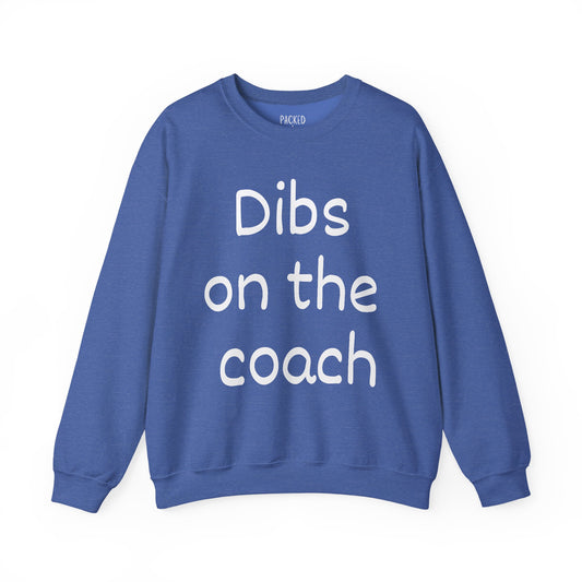 Dibs on the Coach Crewneck Sweatshirt
