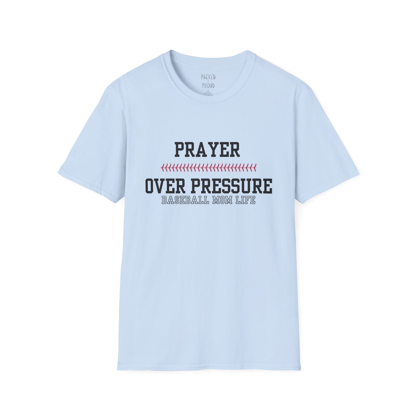Prayer Over Pressure T-Shirt
