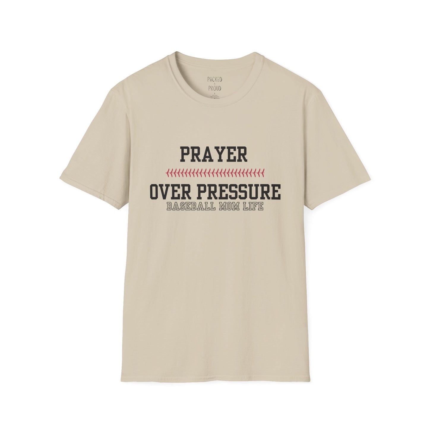 Prayer Over Pressure T-Shirt
