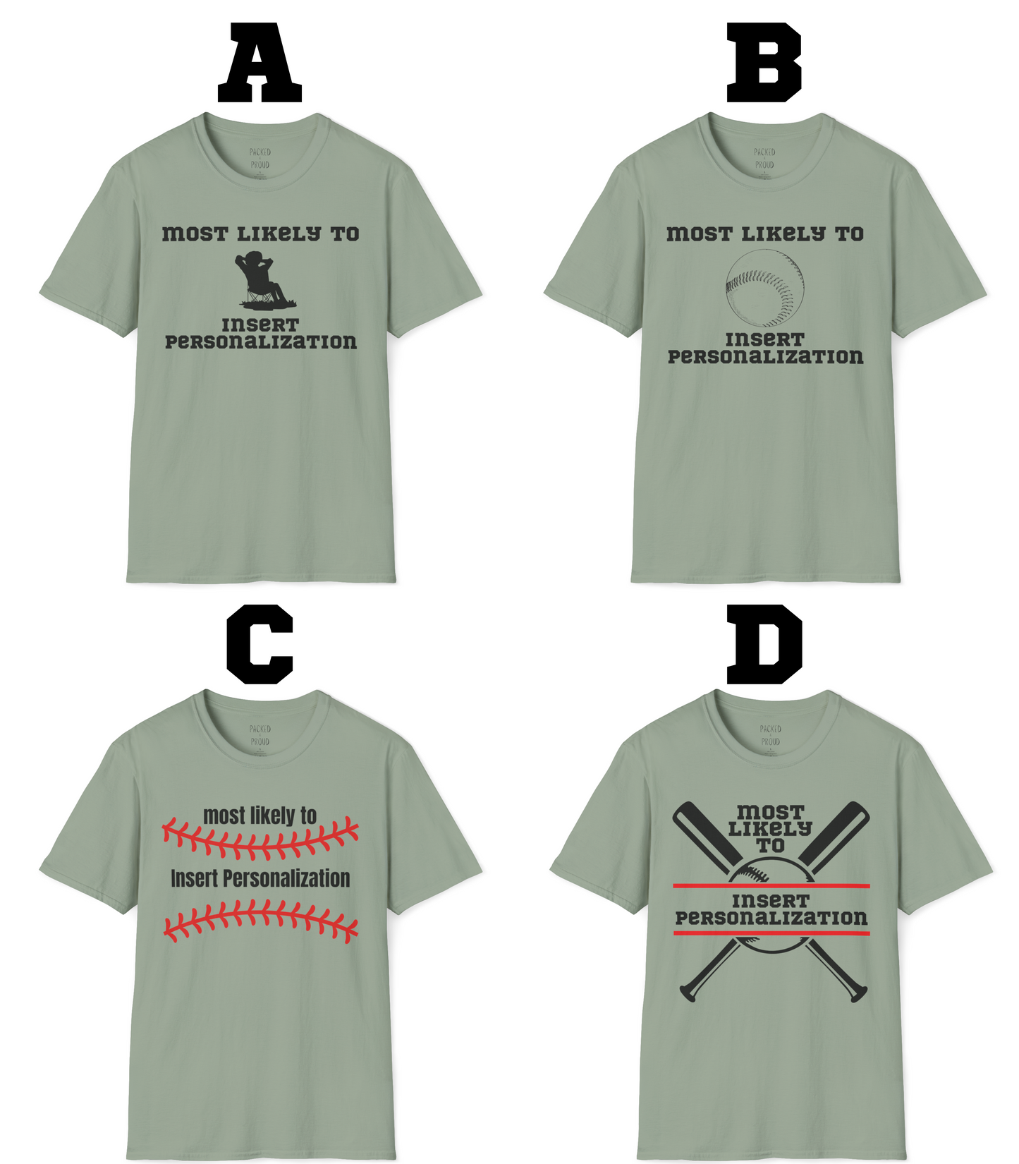 Most Likely To… Custom T-Shirt