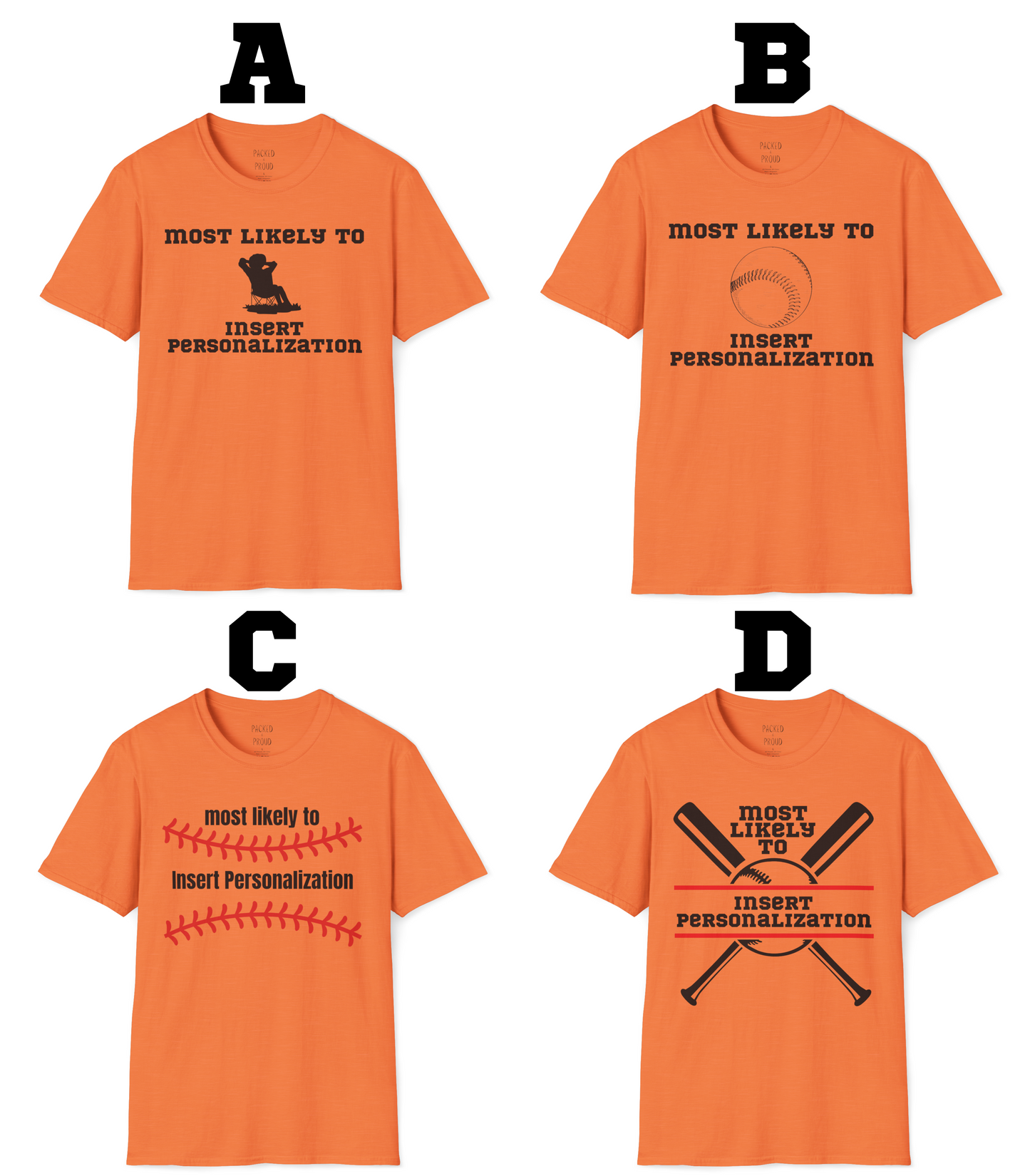 Most Likely To… Custom T-Shirt