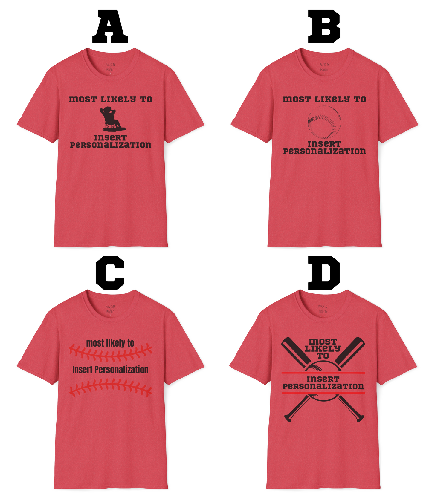 Most Likely To… Custom T-Shirt