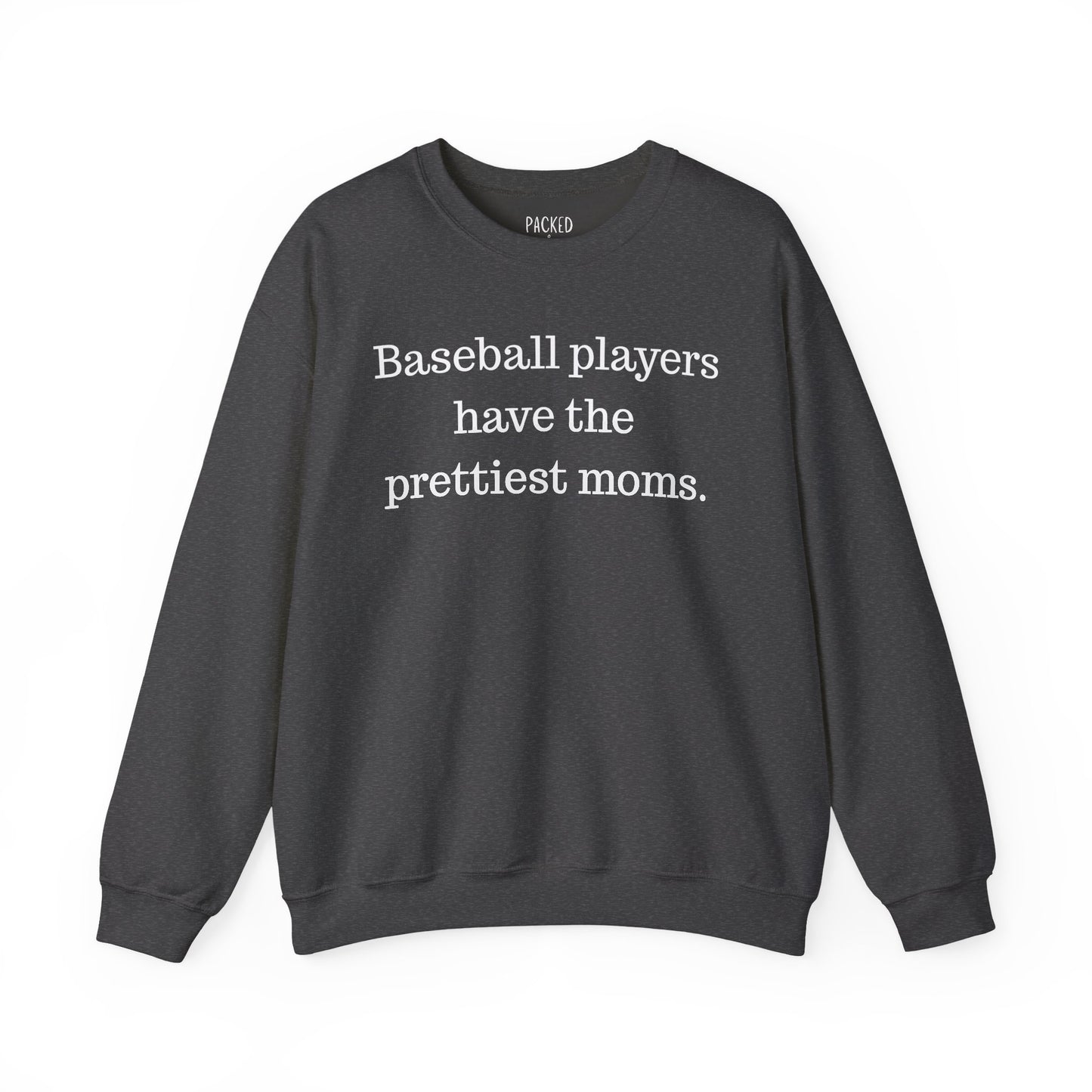 Prettiest Moms Sweatshirt