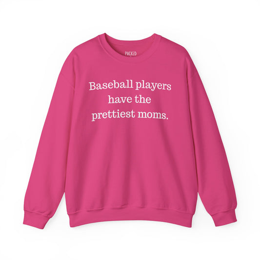 Prettiest Moms Sweatshirt