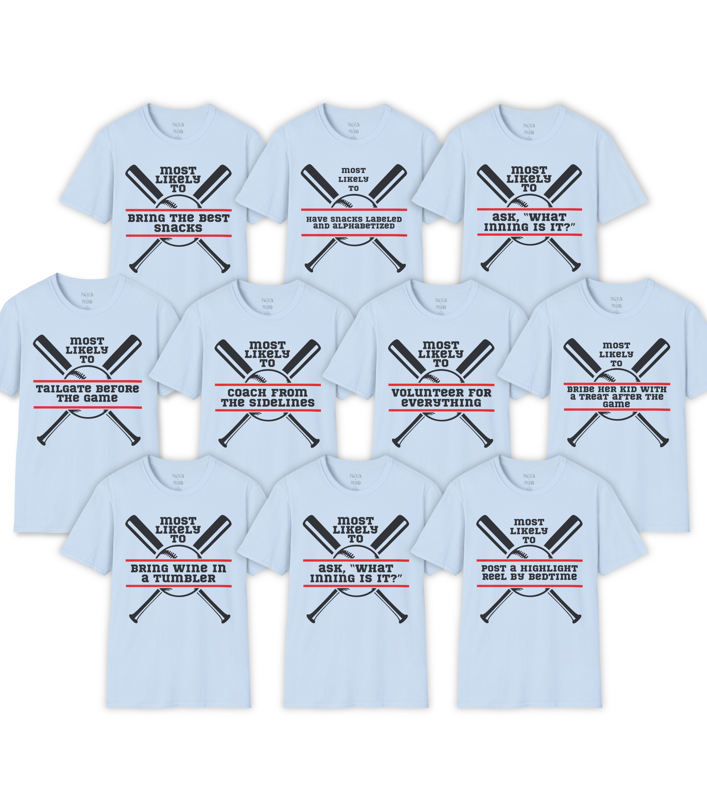 Most Likely To… Custom T-Shirt