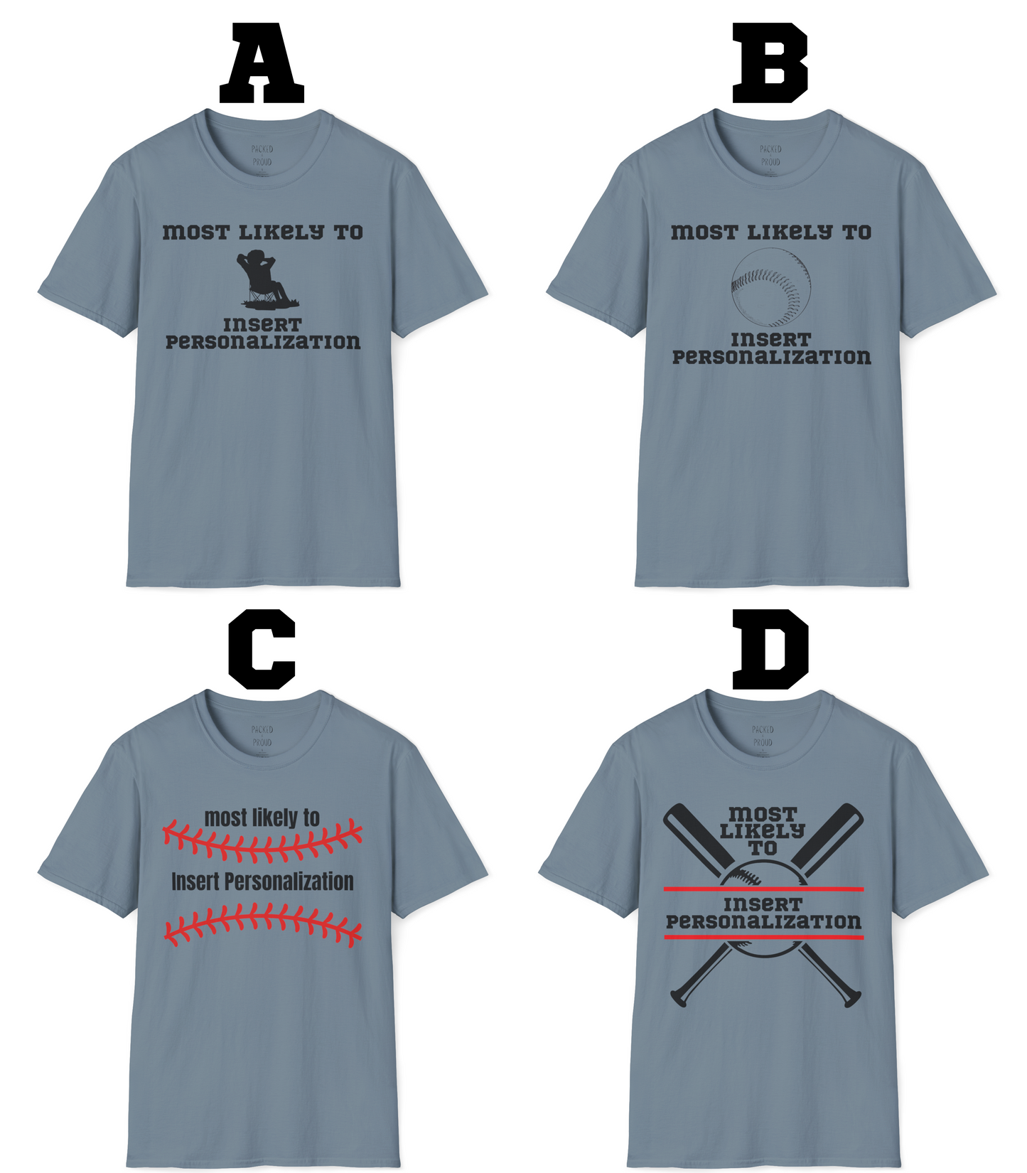 Most Likely To… Custom T-Shirt