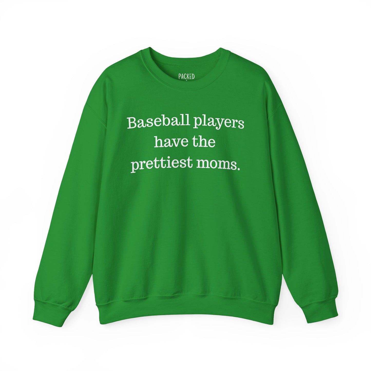 Prettiest Moms Sweatshirt