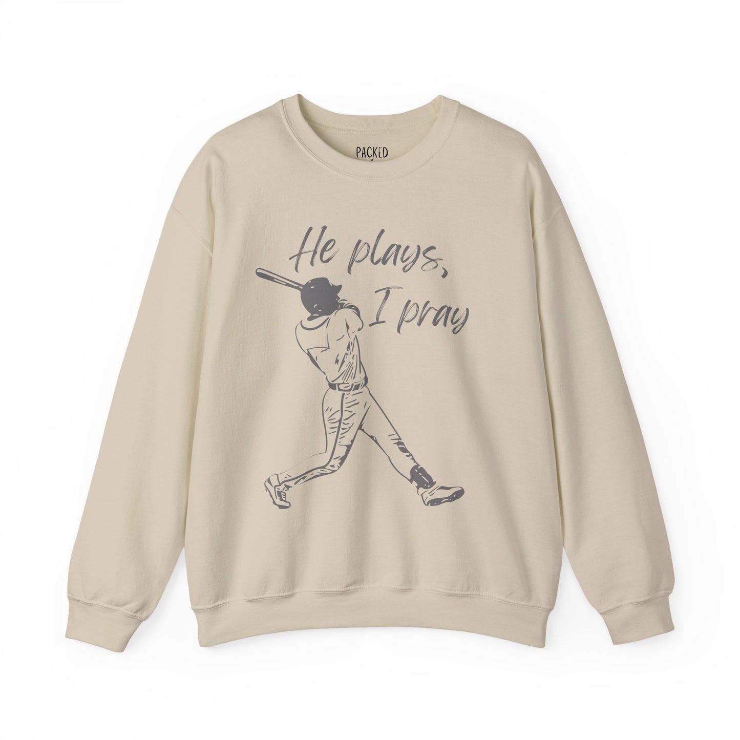 He Plays, I Pray Crew Neck Sweatshirt