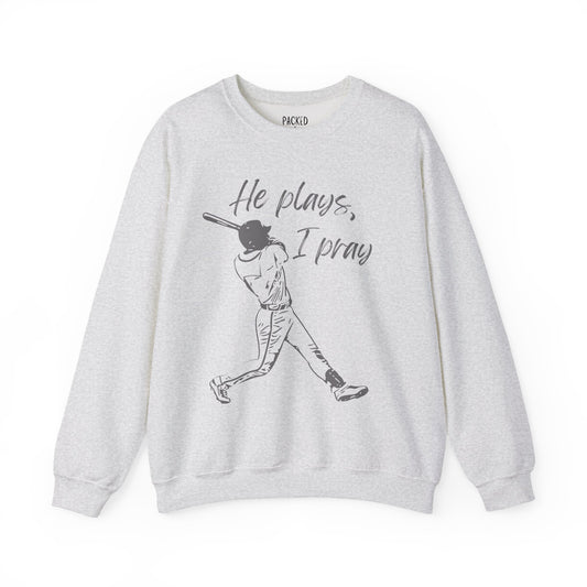 He Plays, I Pray Crew Neck Sweatshirt