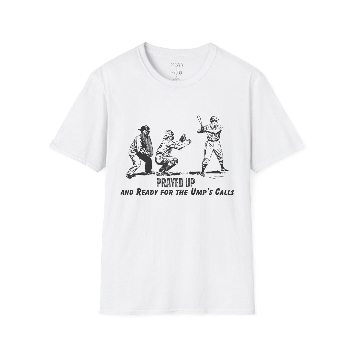 Prayed Up T-Shirt
