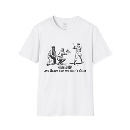 Prayed Up T-Shirt