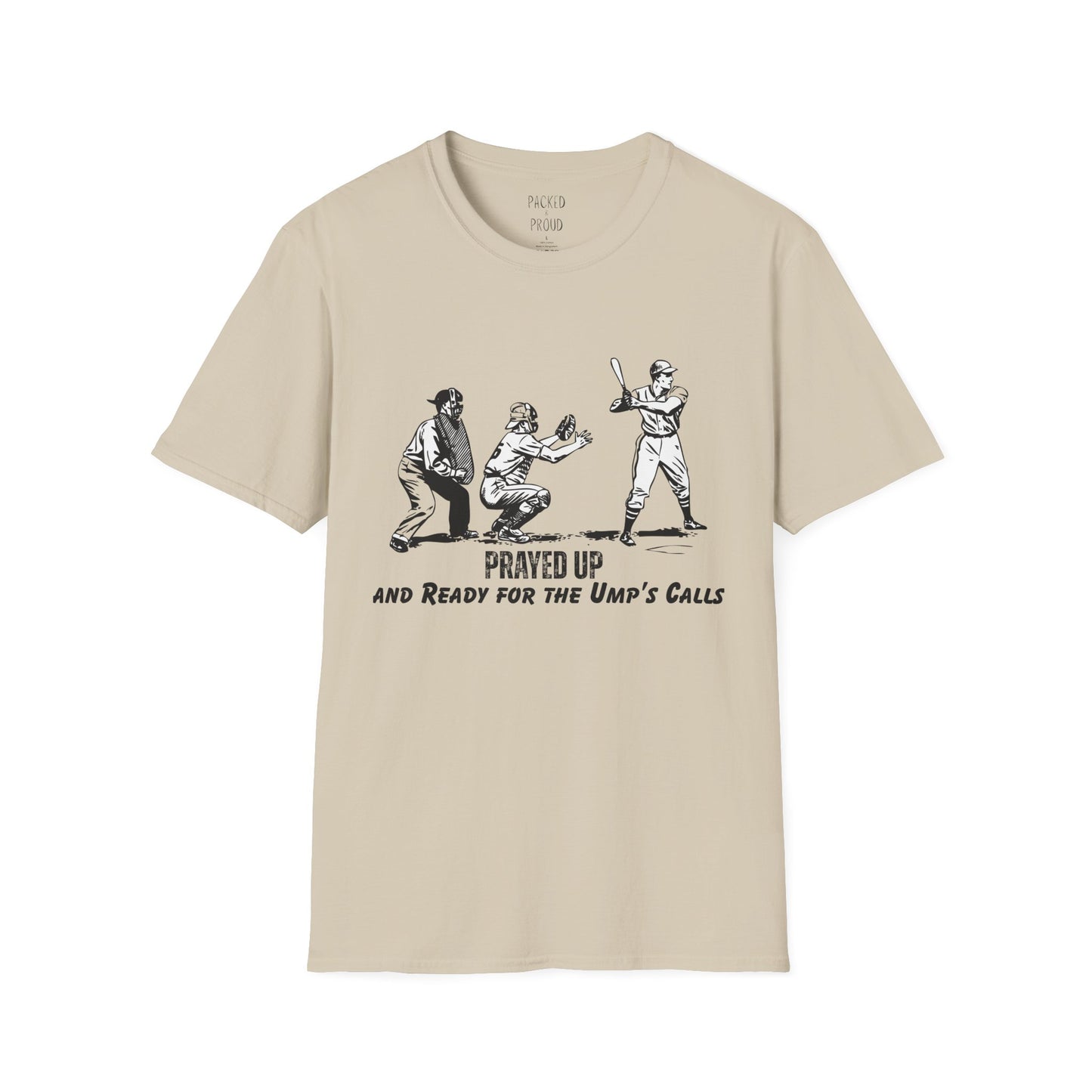 Prayed Up T-Shirt