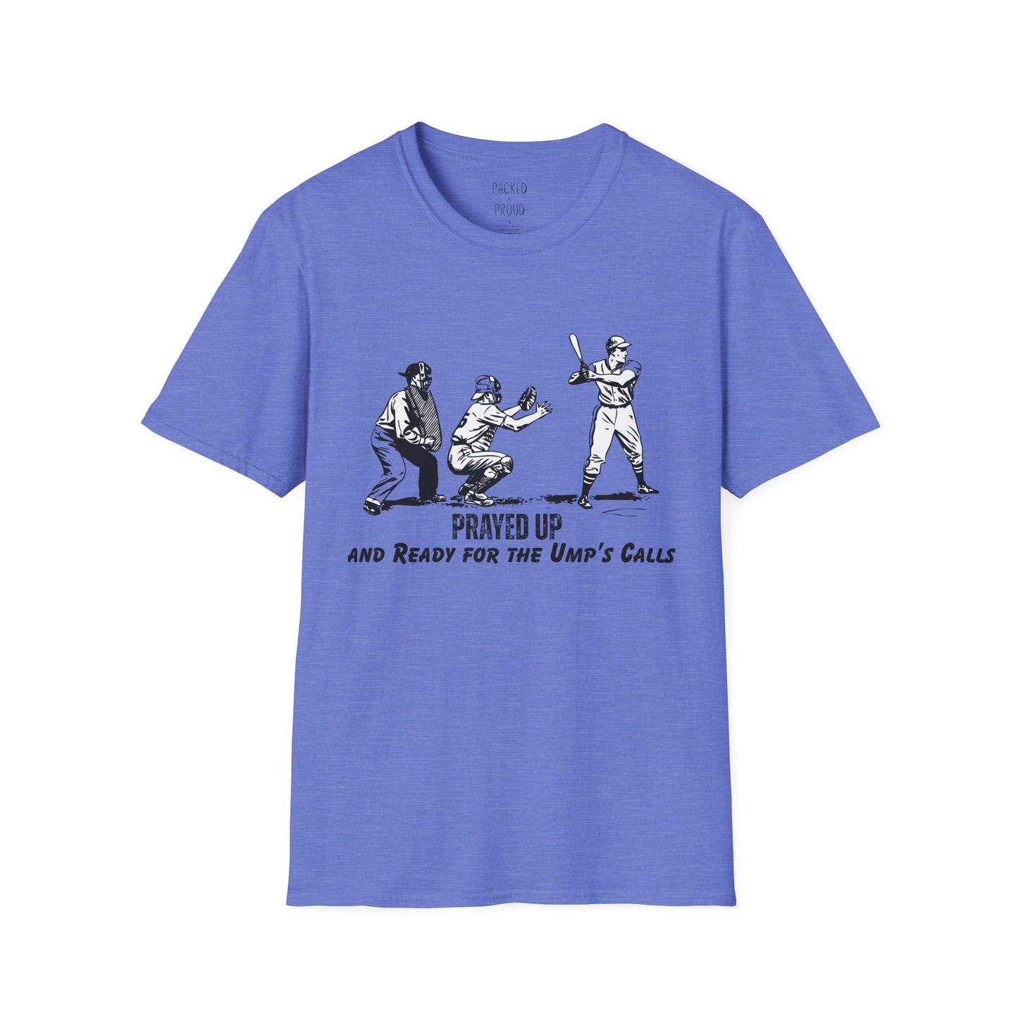 Prayed Up T-Shirt