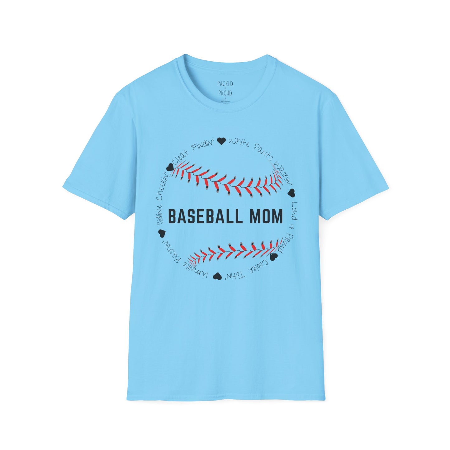 Loud & Proud Baseball Mom T-Shirt