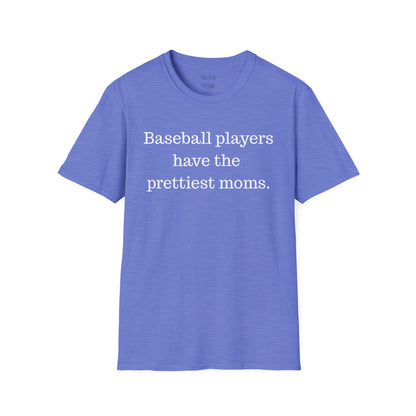 Prettiest Moms T-Shirt