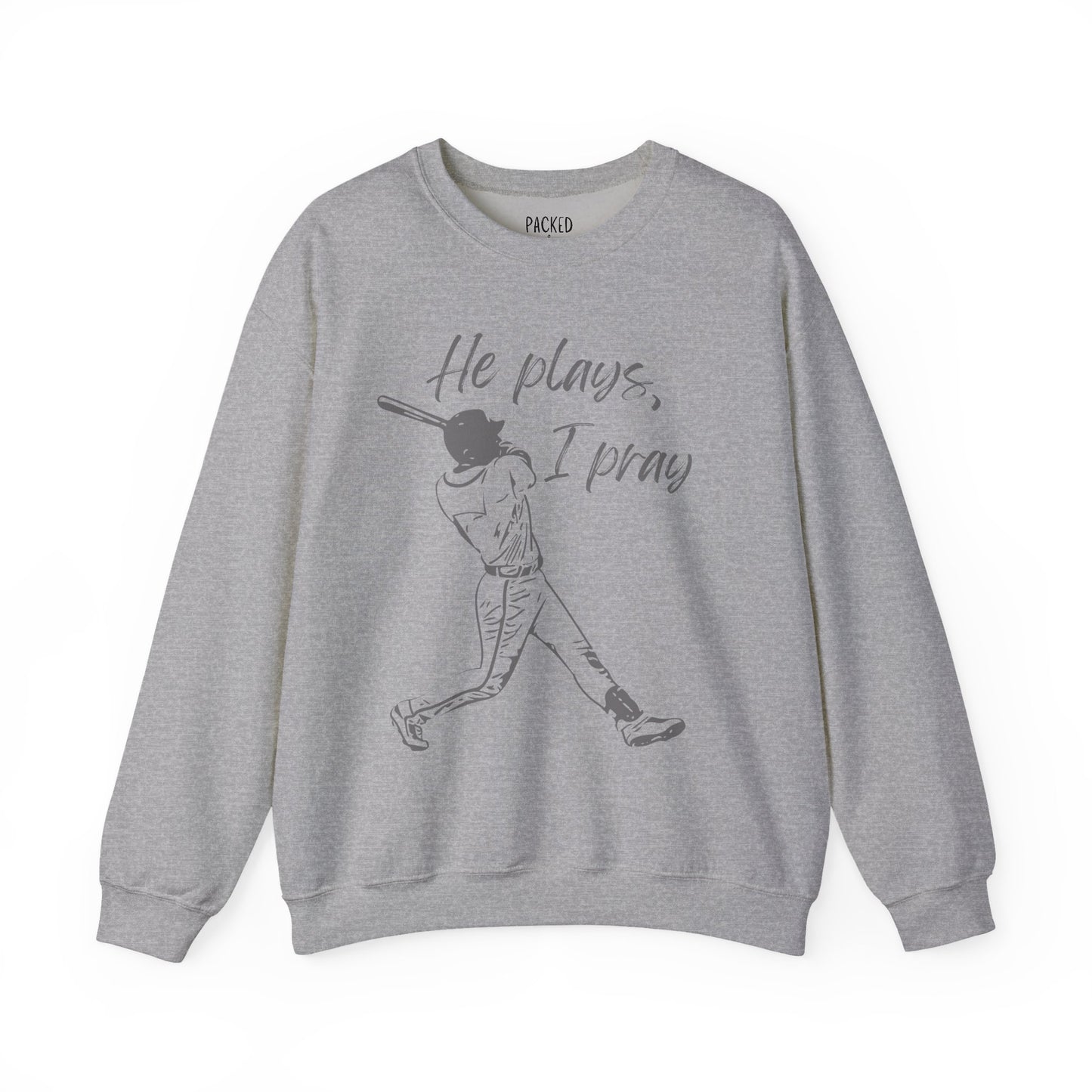 He Plays, I Pray Crew Neck Sweatshirt