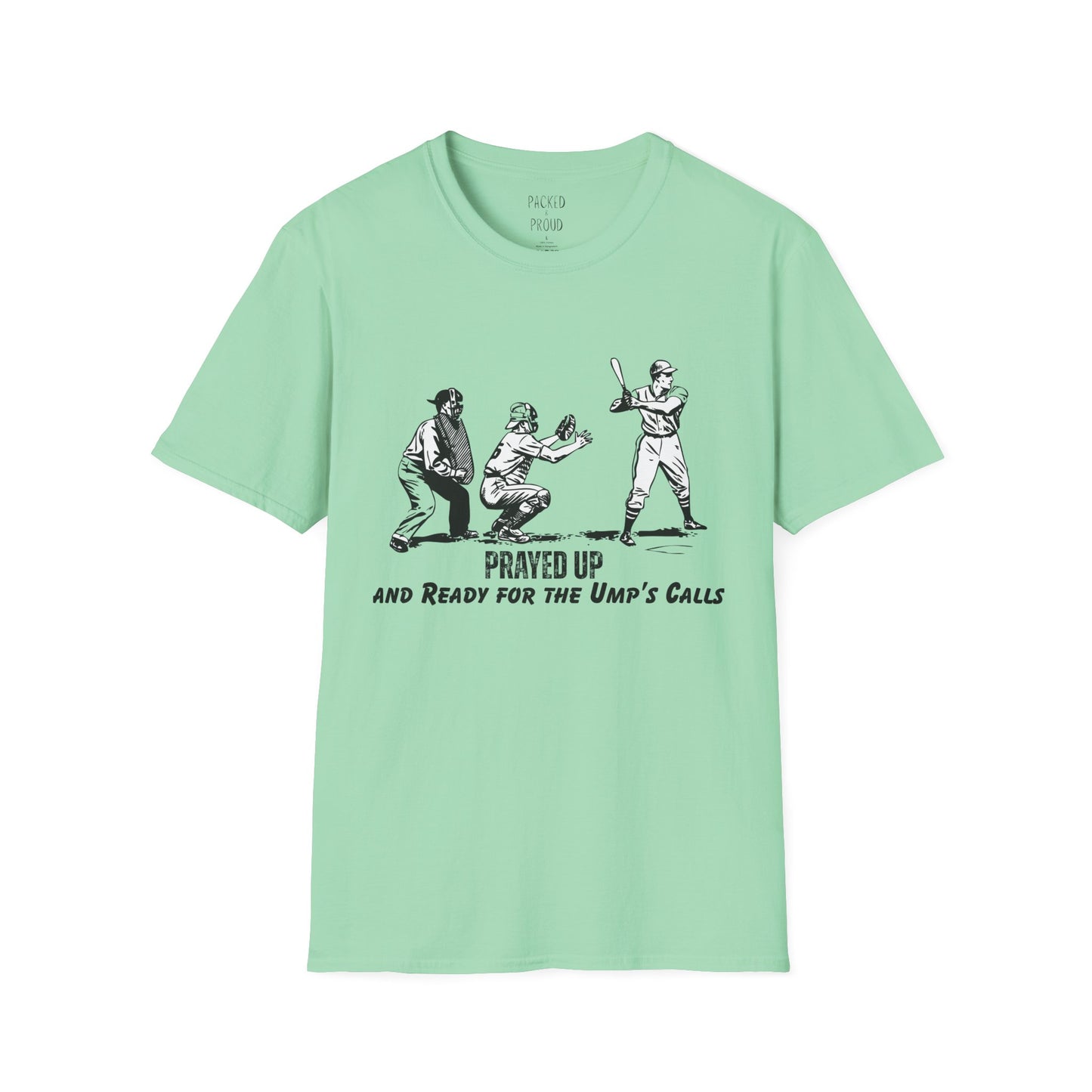Prayed Up T-Shirt