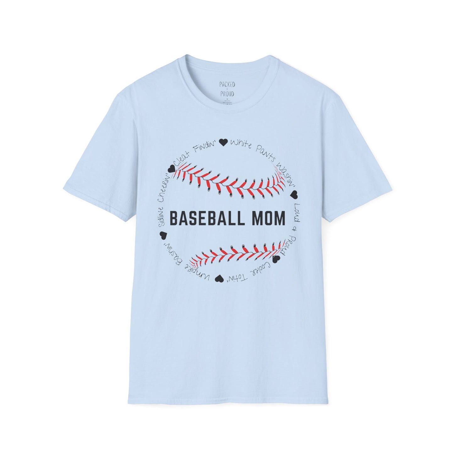Loud & Proud Baseball Mom T-Shirt