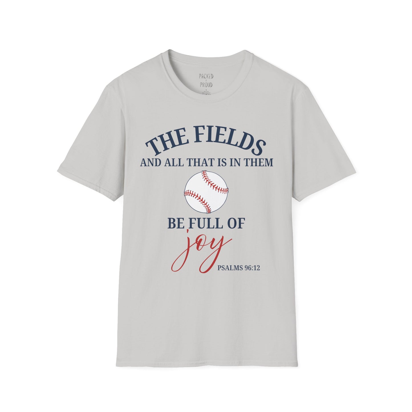 Fields Full of Joy T-Shirt