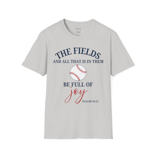 Fields Full of Joy T-Shirt