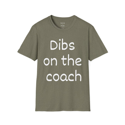 Dibs on the Coach T-Shirt