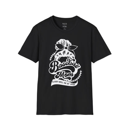 Classy Until the 1st Pitch T-Shirt