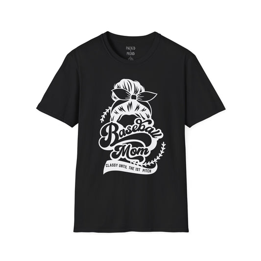Classy Until the 1st Pitch T-Shirt
