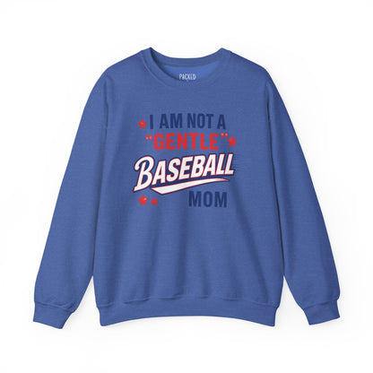 Not a Gentle Baseball Mom Crewneck Sweatshirt