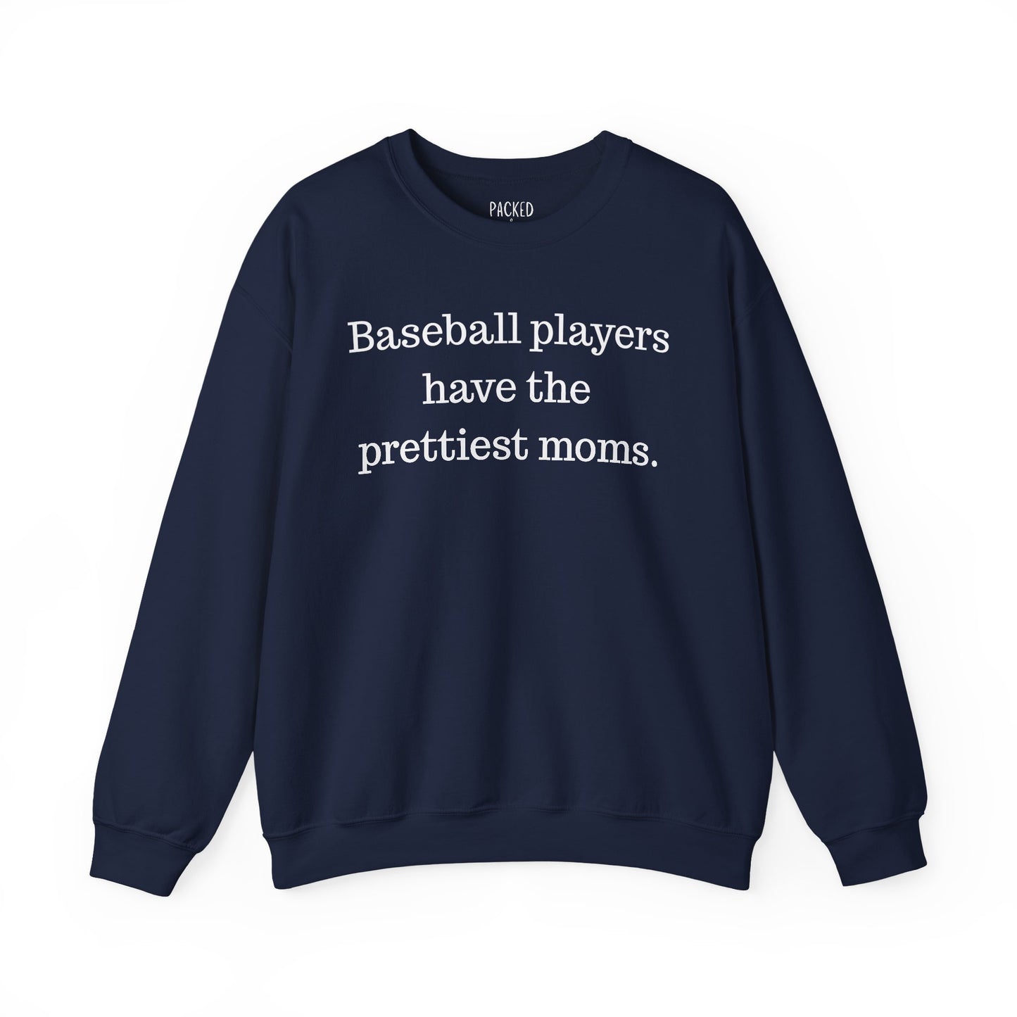 Prettiest Moms Sweatshirt
