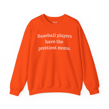 Prettiest Moms Sweatshirt
