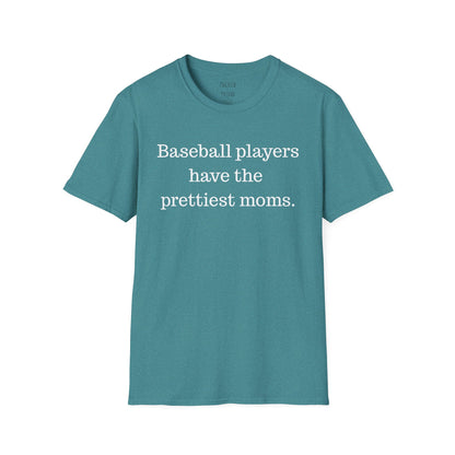 Prettiest Moms T-Shirt