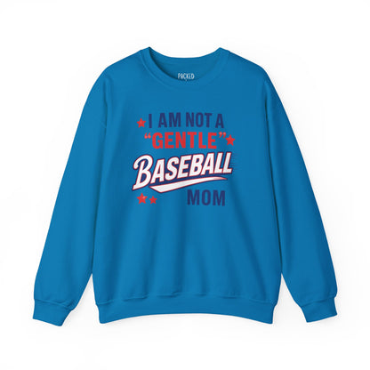 Not a Gentle Baseball Mom Crewneck Sweatshirt