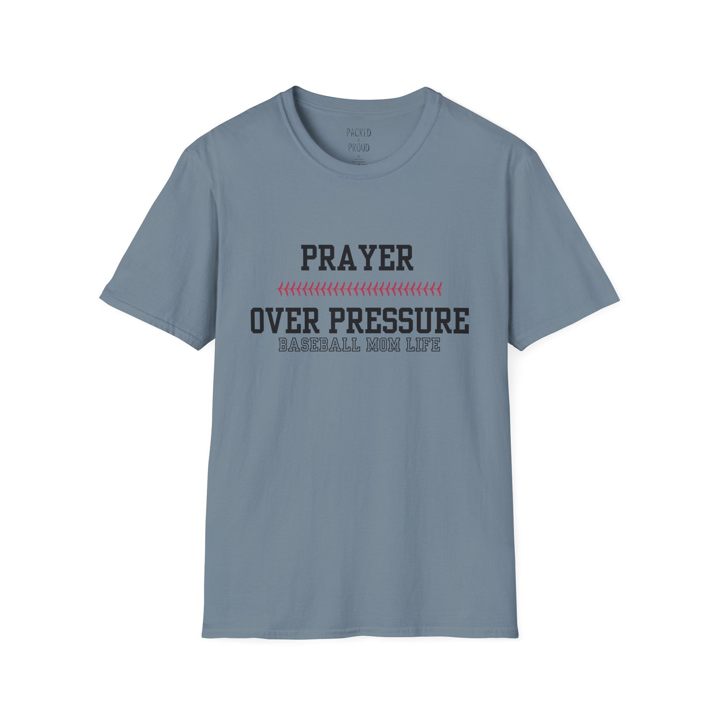 Prayer Over Pressure T-Shirt