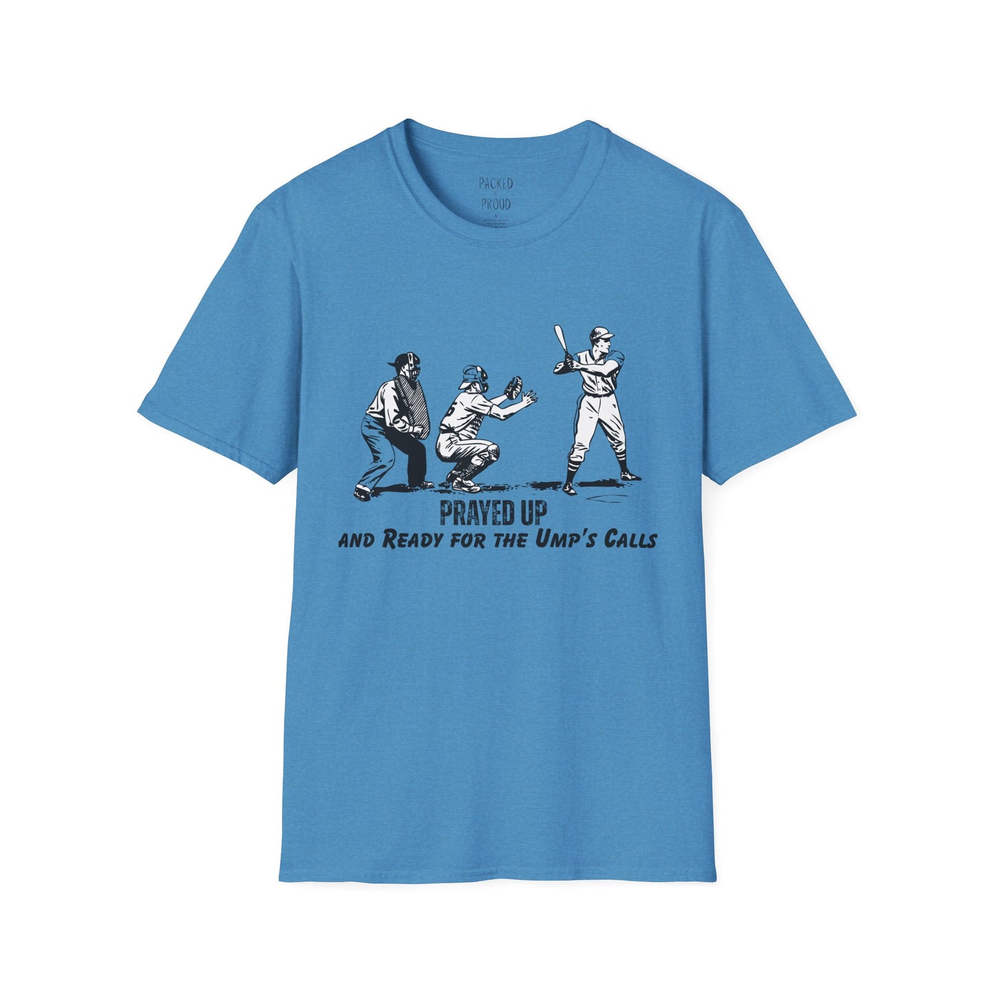 Prayed Up T-Shirt