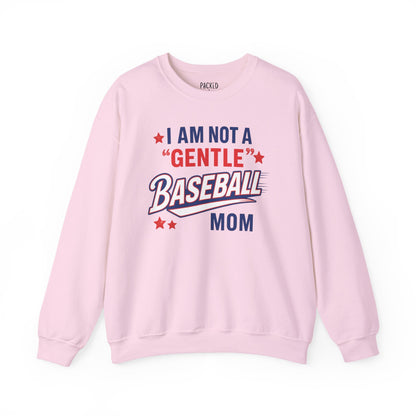 Not a Gentle Baseball Mom Crewneck Sweatshirt