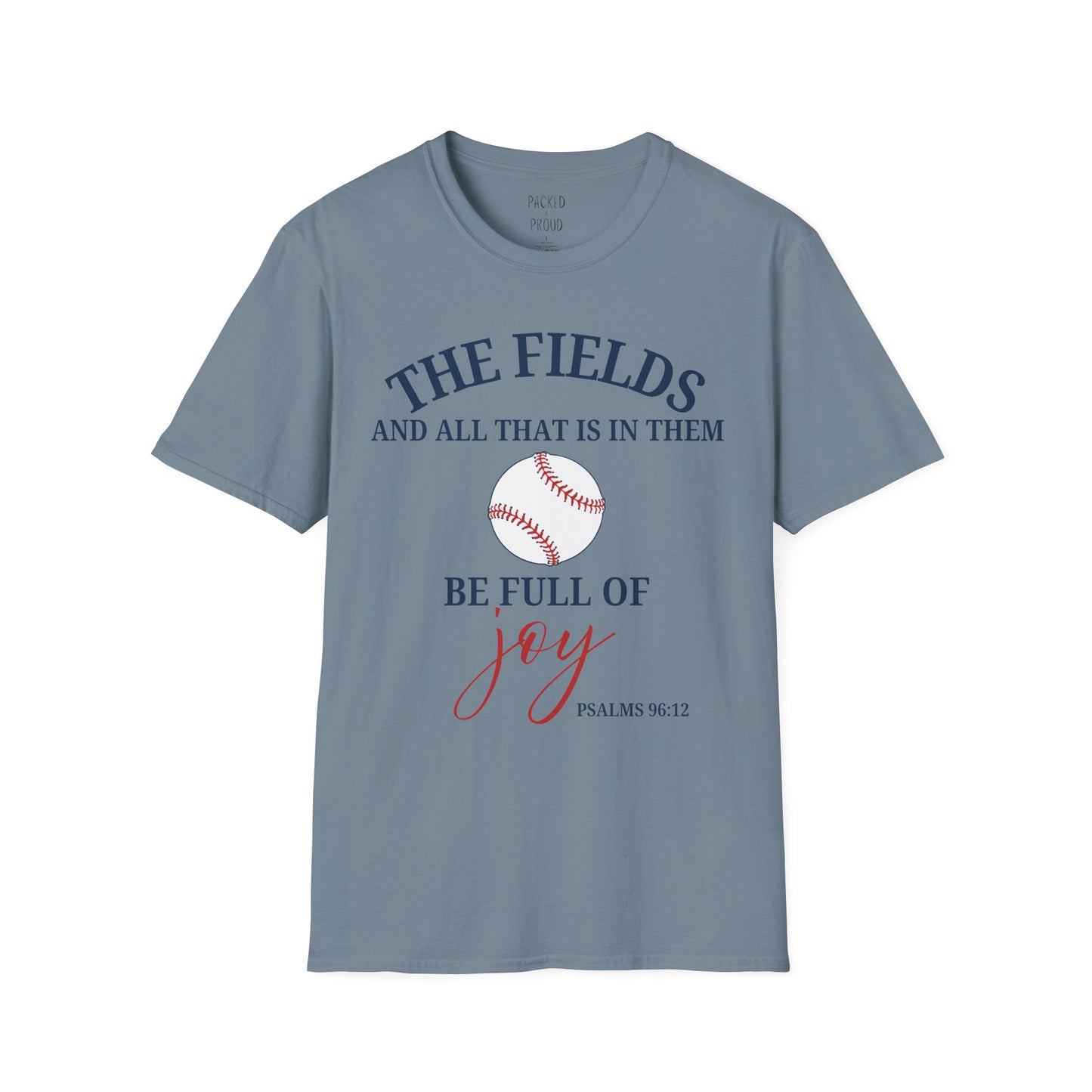 Fields Full of Joy T-Shirt