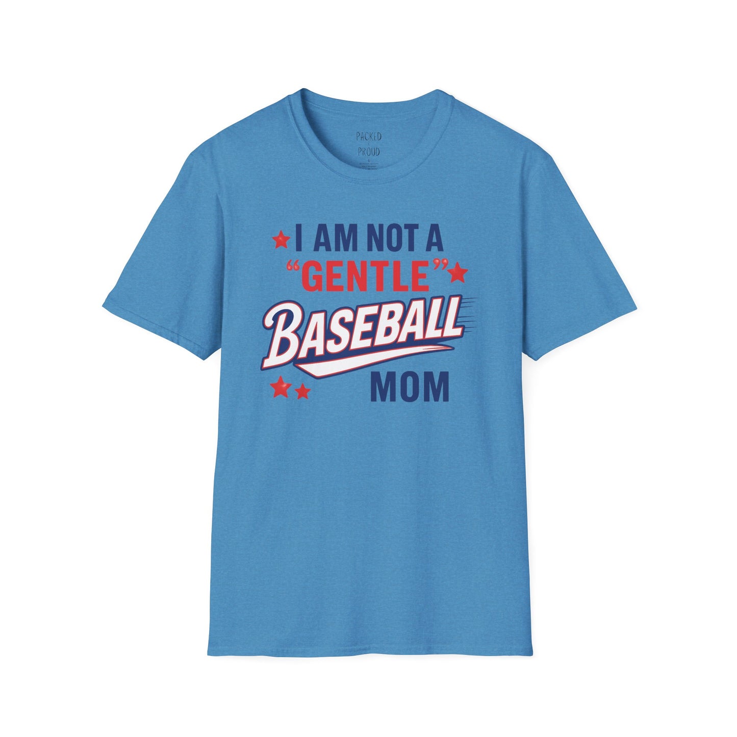 Not a Gentle Baseball Mom T-Shirt