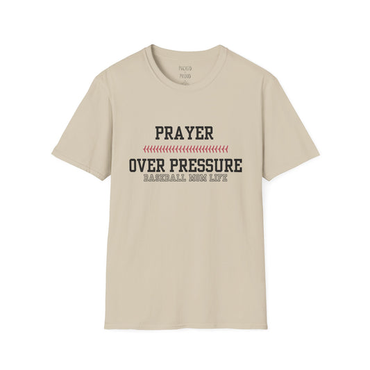 Prayer Over Pressure T-Shirt