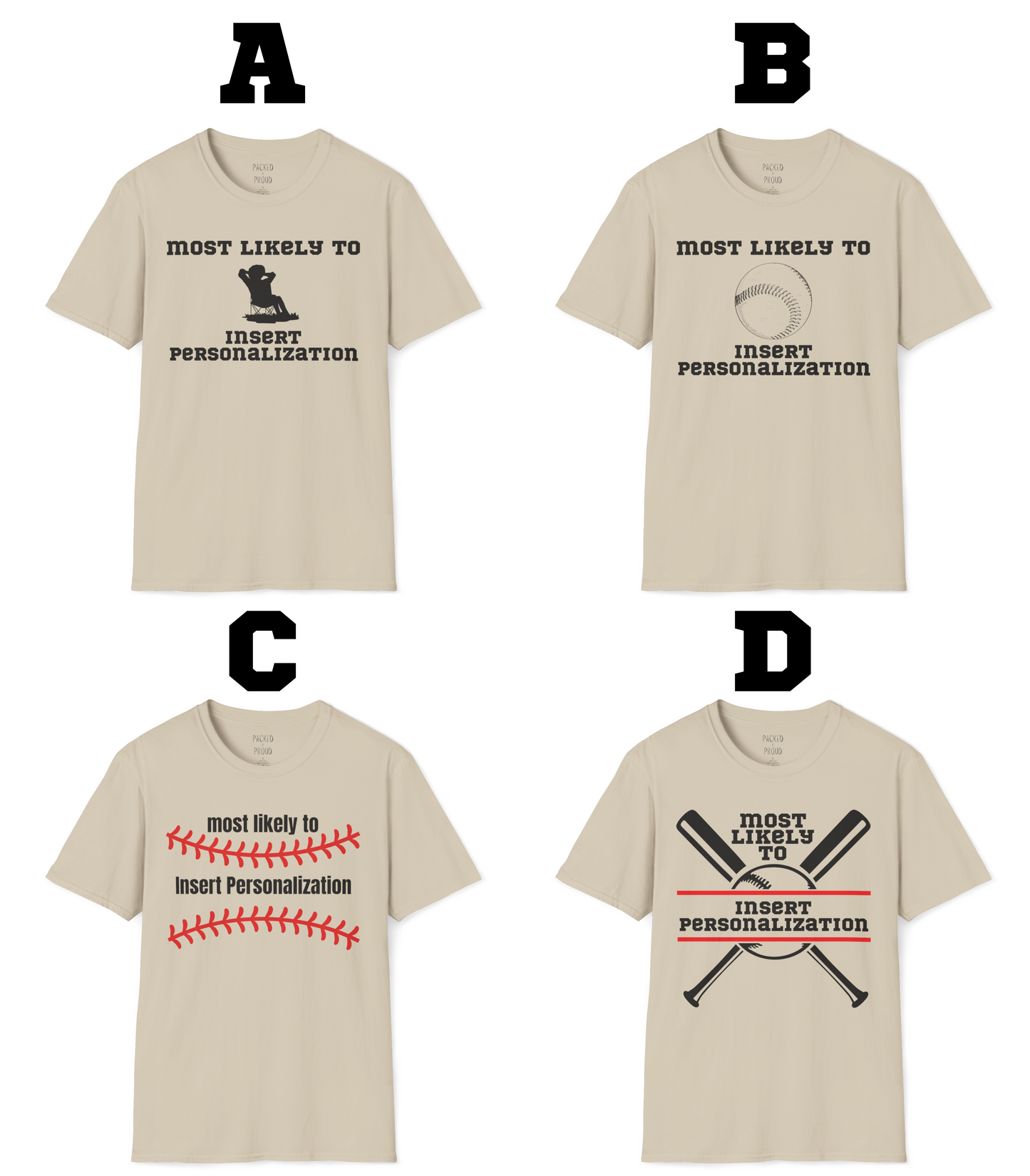 Most Likely To… Custom T-Shirt