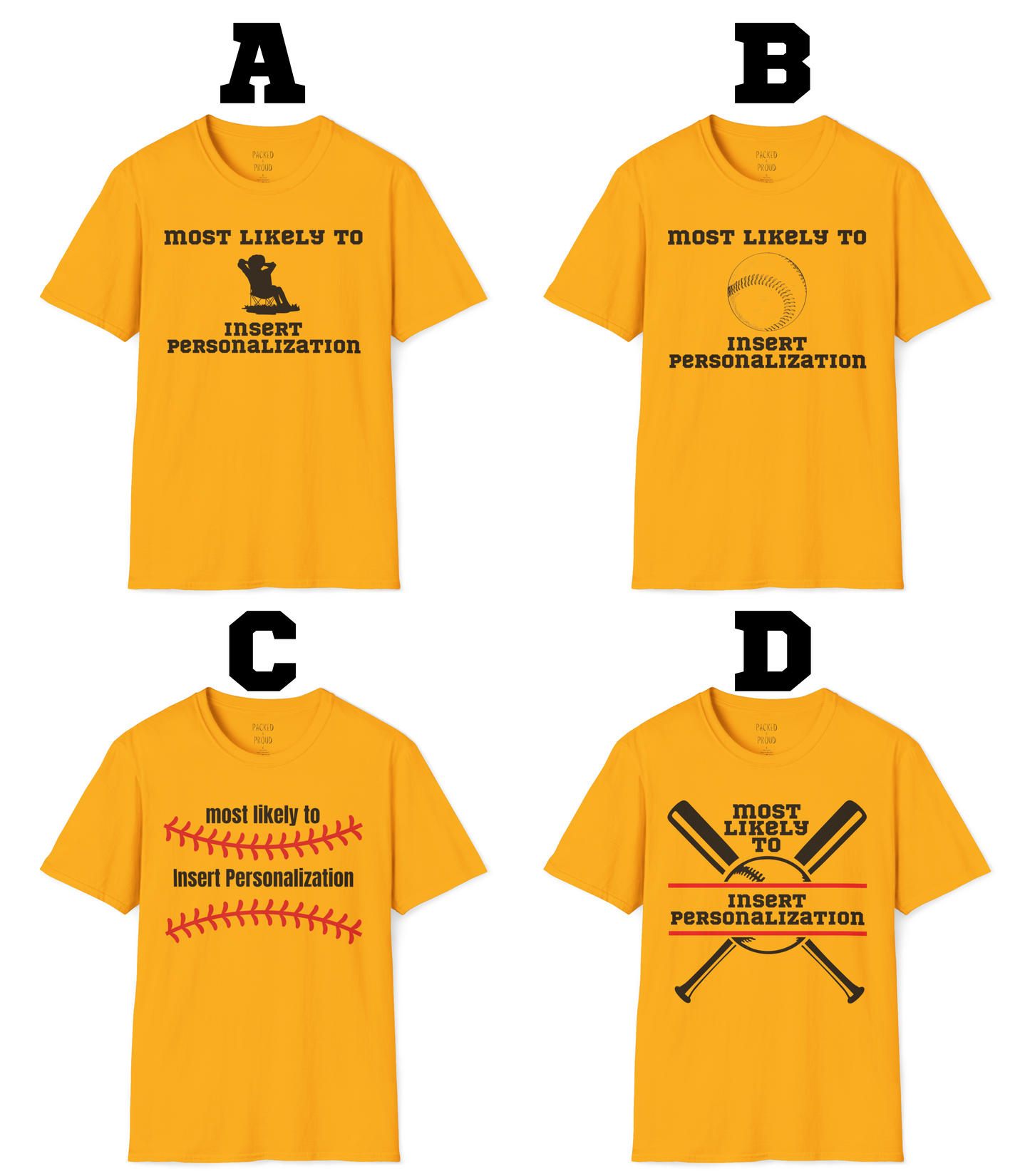 Most Likely To… Custom T-Shirt