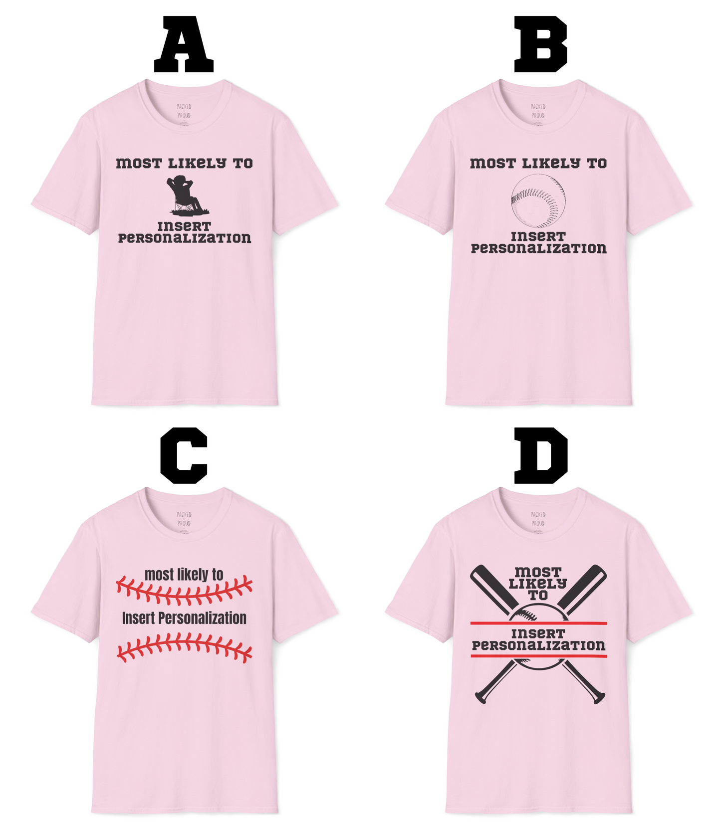 Most Likely To… Custom T-Shirt