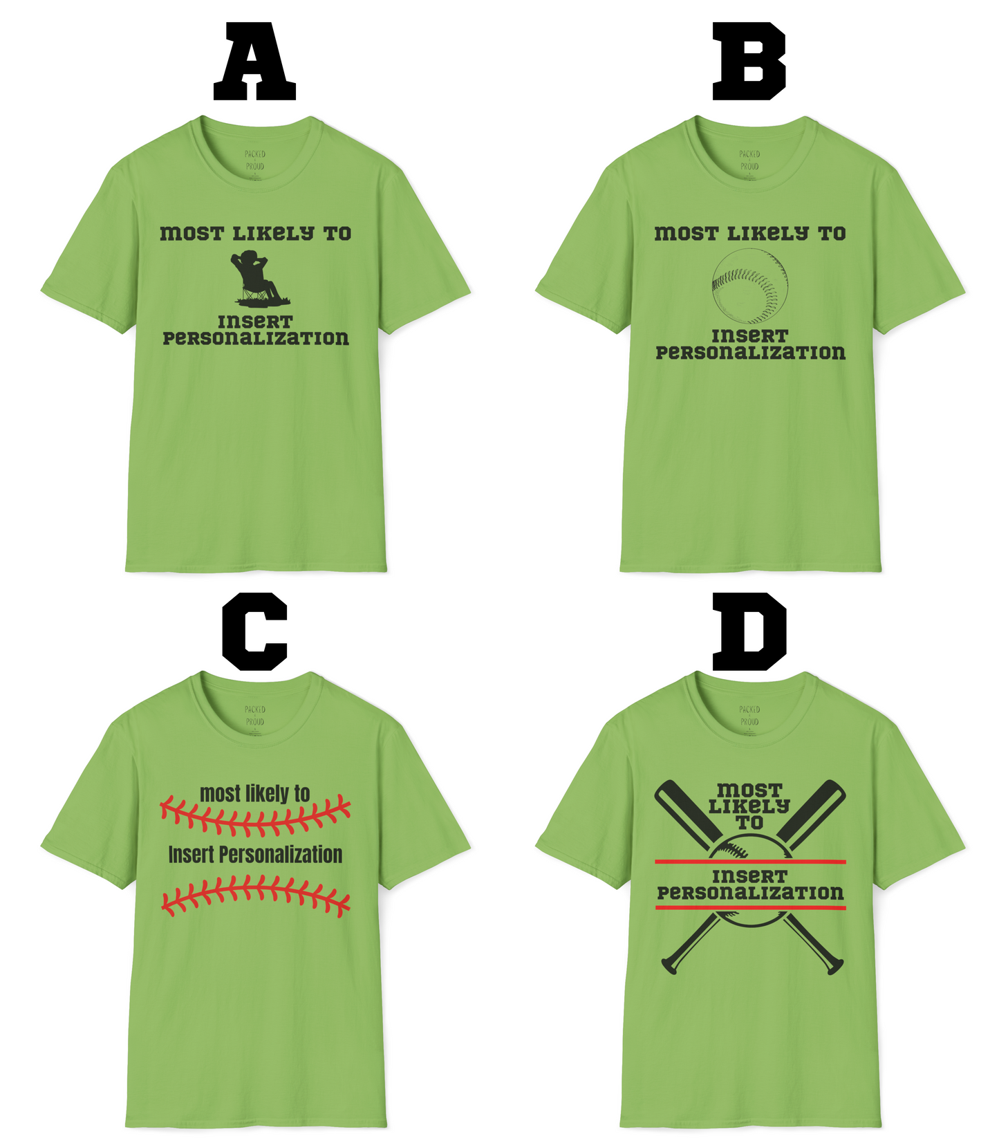 Most Likely To… Custom T-Shirt