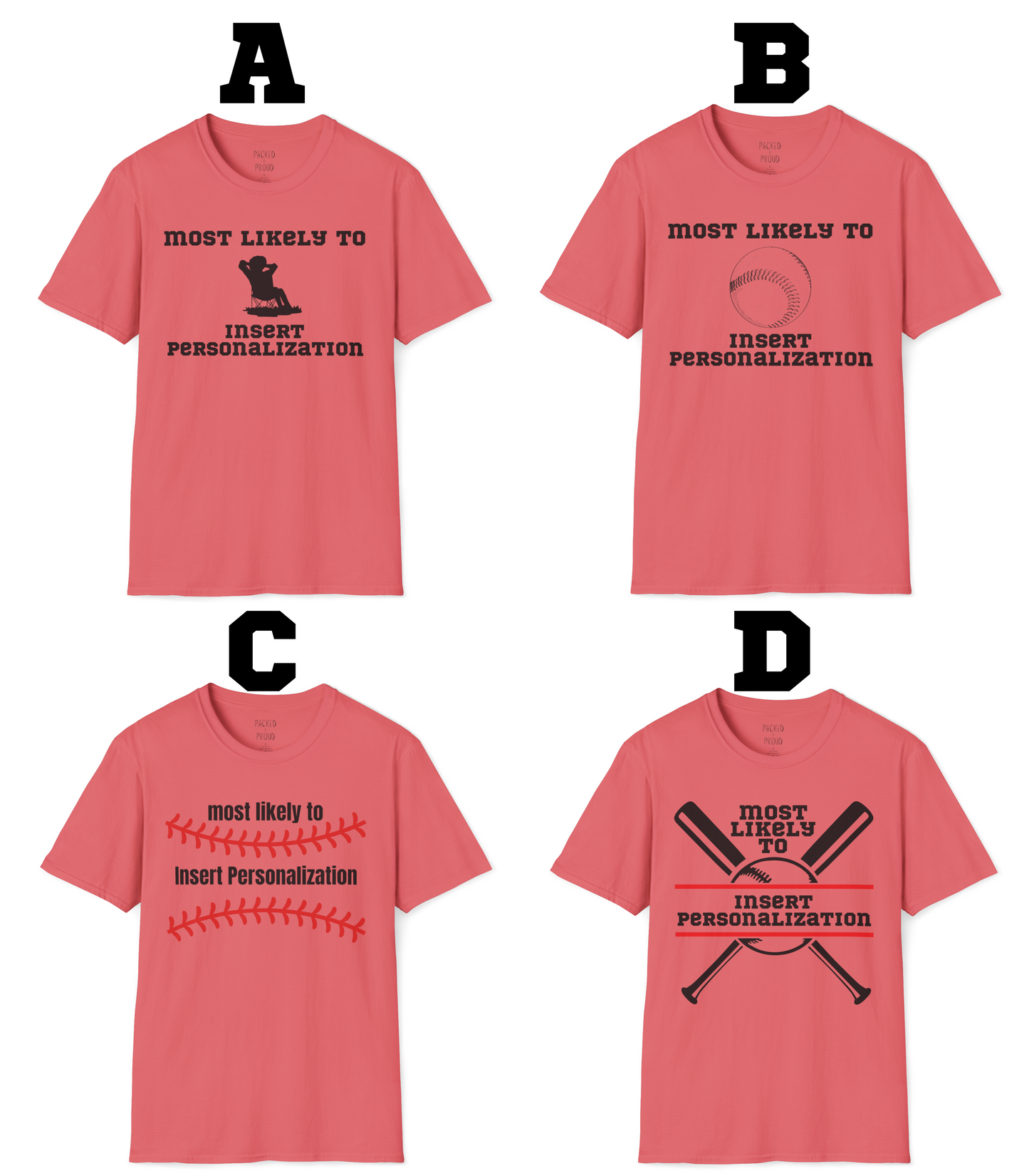 Most Likely To… Custom T-Shirt