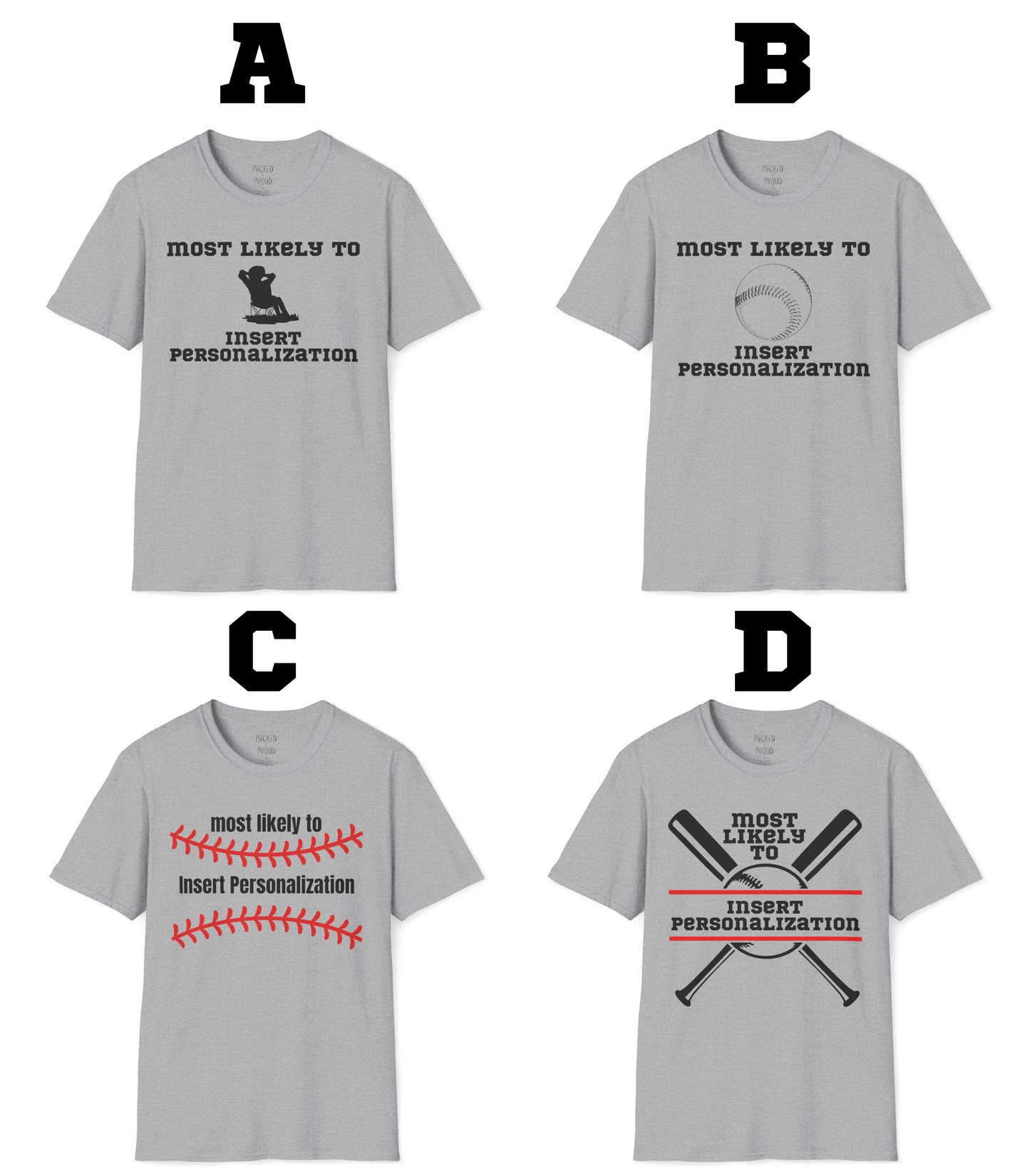 Most Likely To… Custom T-Shirt